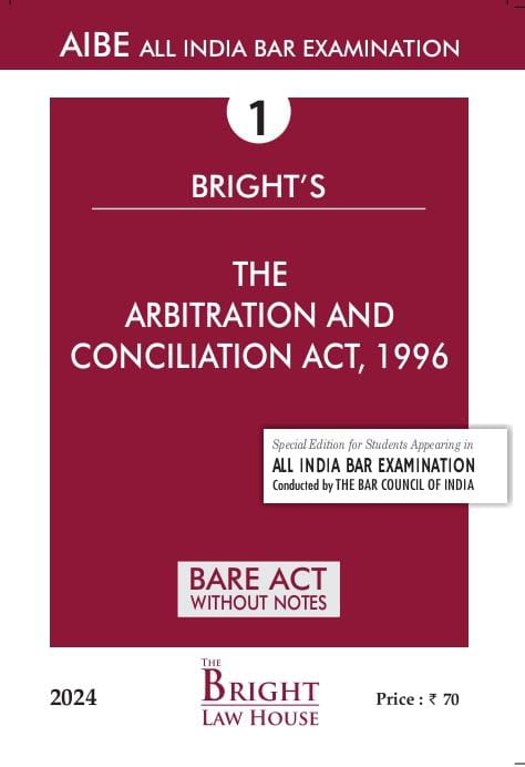 Arbitration & Conciliation Act, 1996 (English) Bare Act (Without Notes) For All India Bar Examination